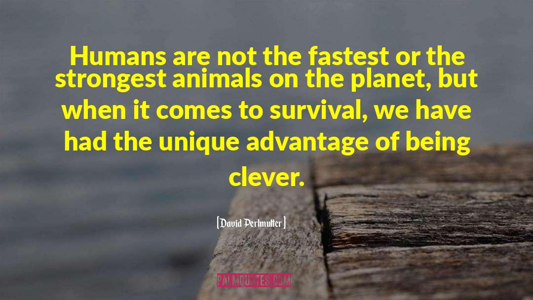 Clever Approaches quotes by David Perlmutter