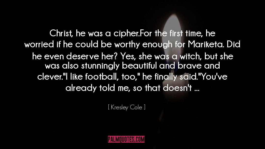 Clever Approaches quotes by Kresley Cole