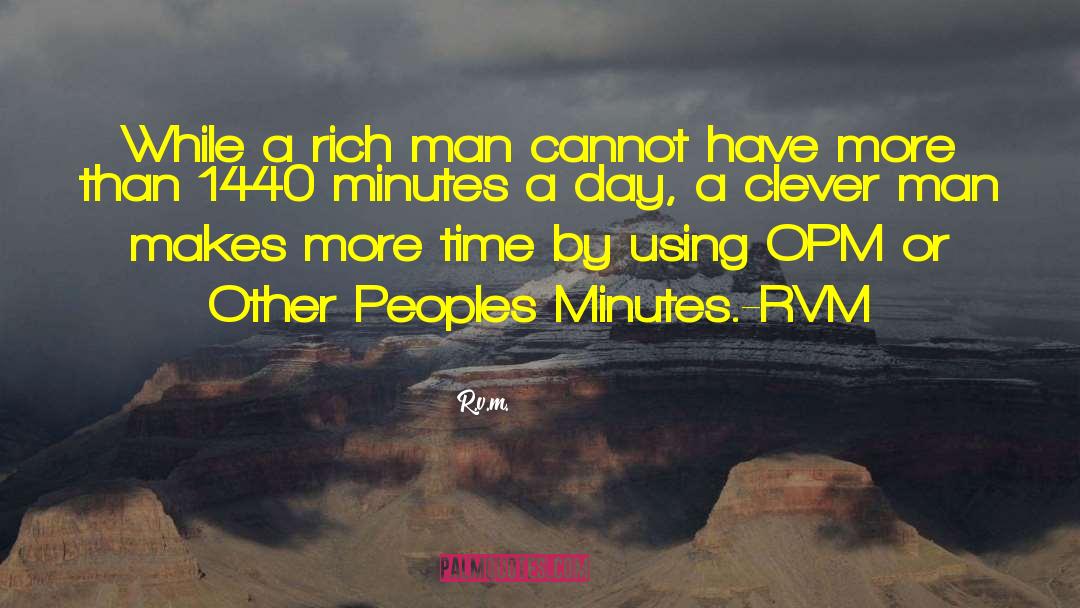 Clever Man quotes by R.v.m.