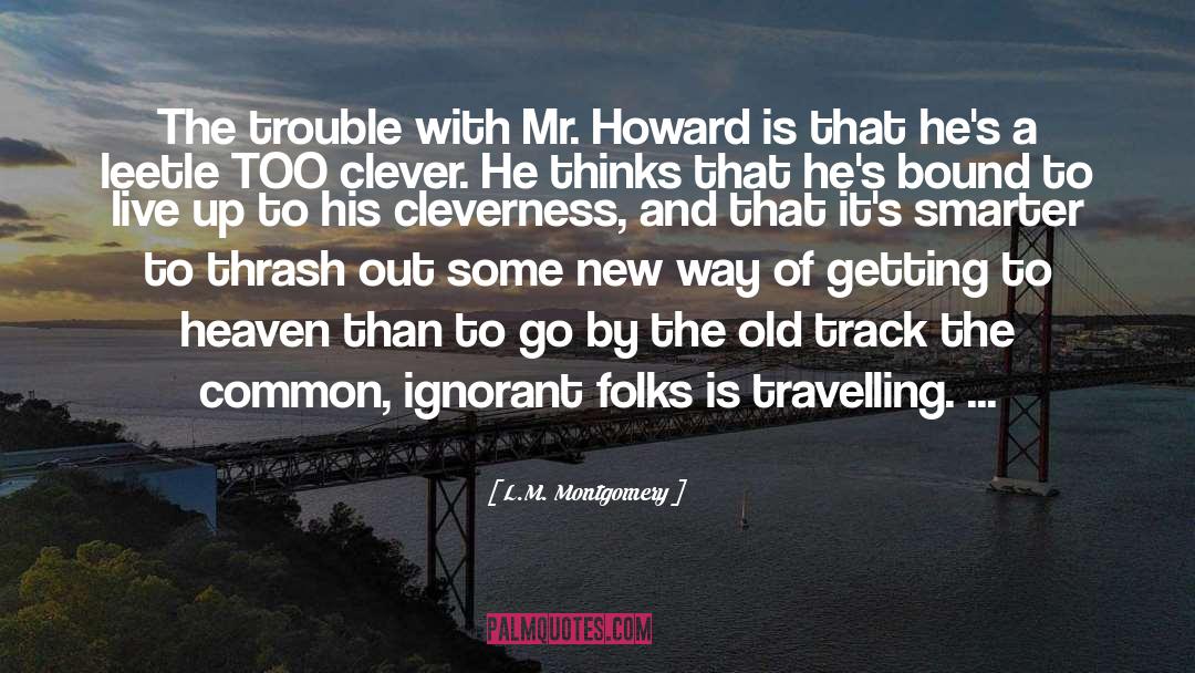 Clever quotes by L.M. Montgomery