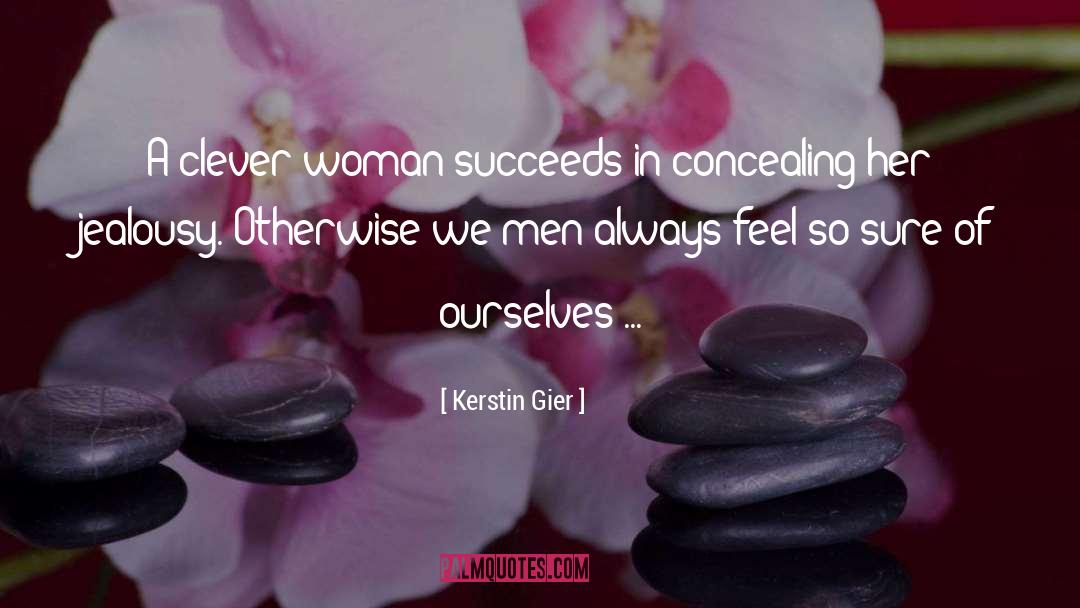 Clever Woman quotes by Kerstin Gier