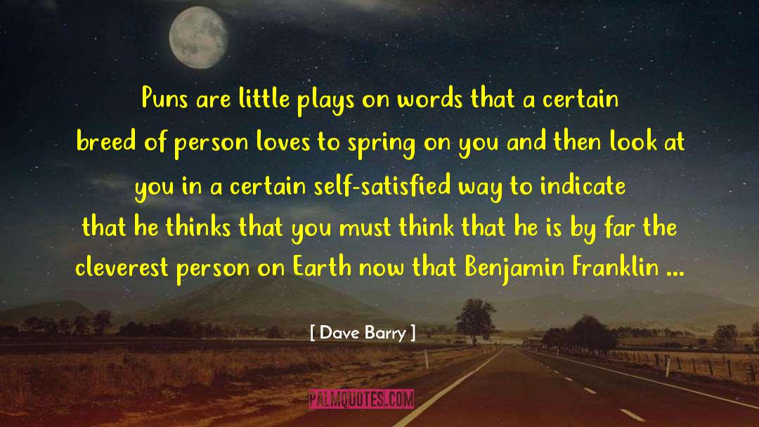 Cleverest quotes by Dave Barry