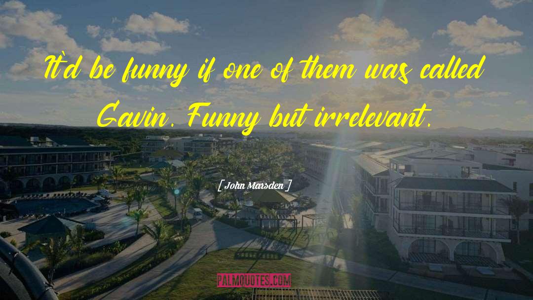 Clich C3 A9 Humour Funny quotes by John Marsden