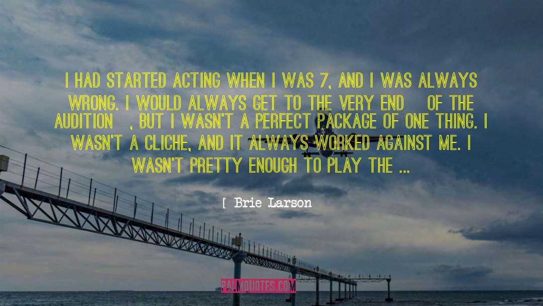 Cliche quotes by Brie Larson