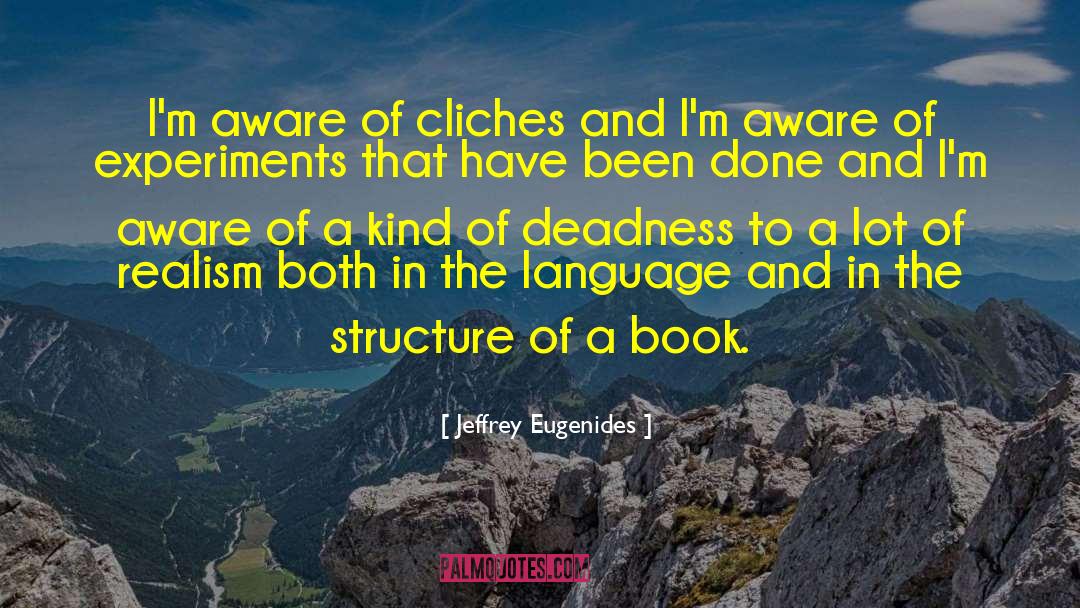 Cliches quotes by Jeffrey Eugenides