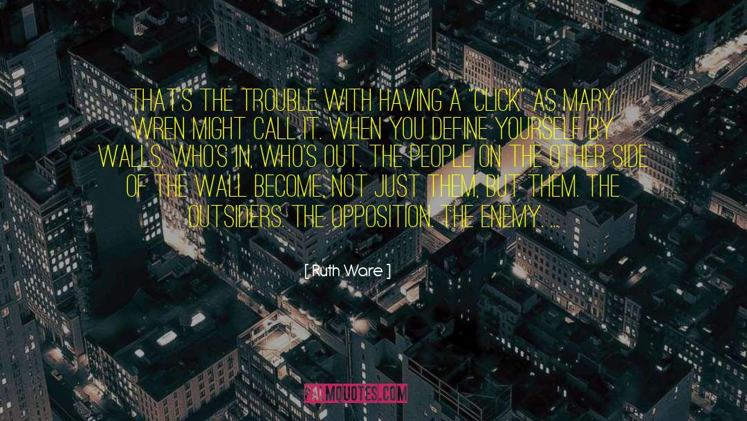 Click quotes by Ruth Ware