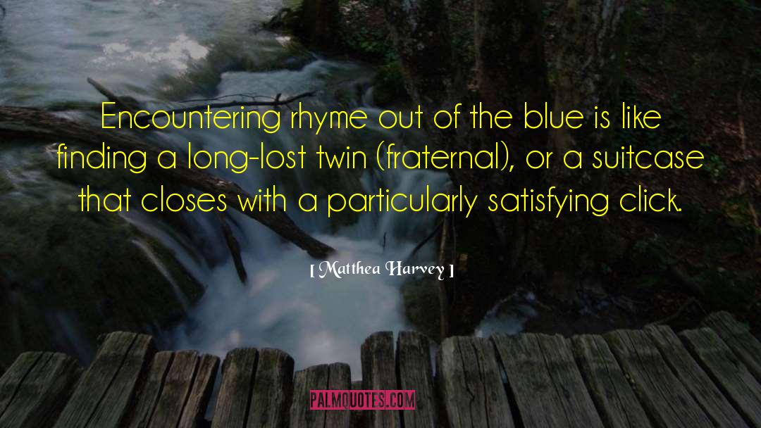 Click quotes by Matthea Harvey