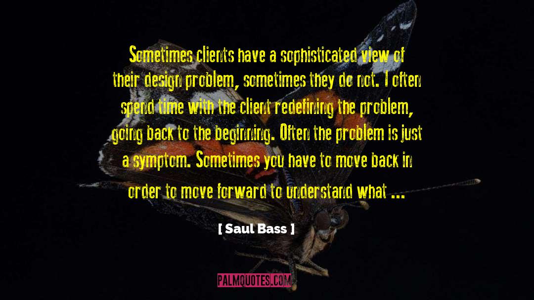 Client quotes by Saul Bass