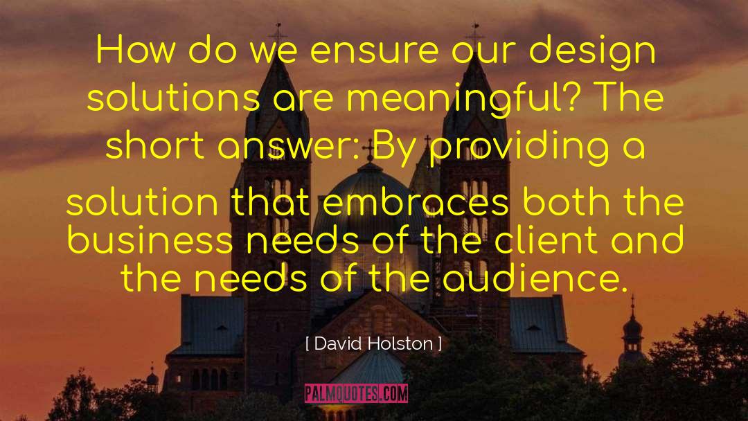 Client quotes by David Holston
