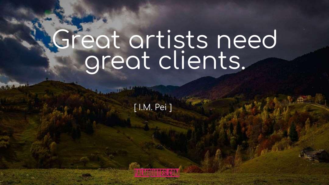 Clients quotes by I.M. Pei
