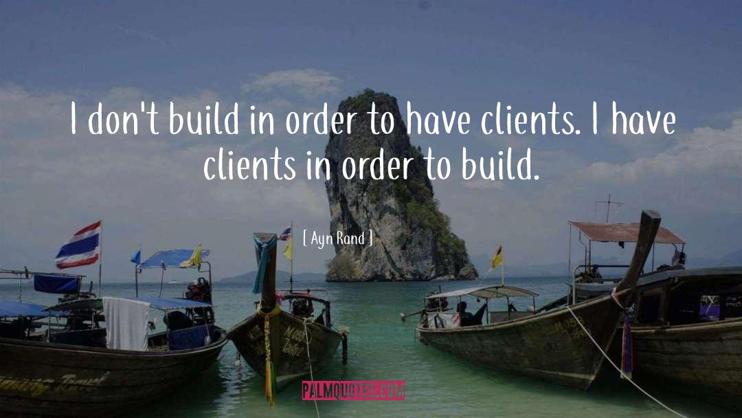 Clients quotes by Ayn Rand