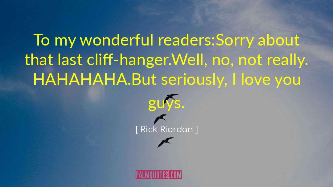 Cliff Hanger quotes by Rick Riordan