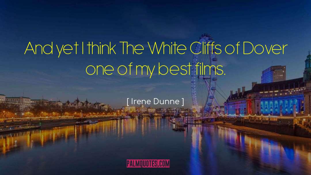 Cliffs Of Moher quotes by Irene Dunne