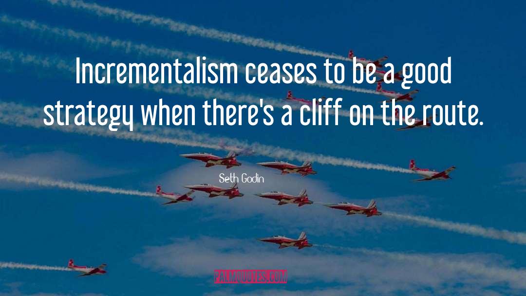 Cliffs quotes by Seth Godin