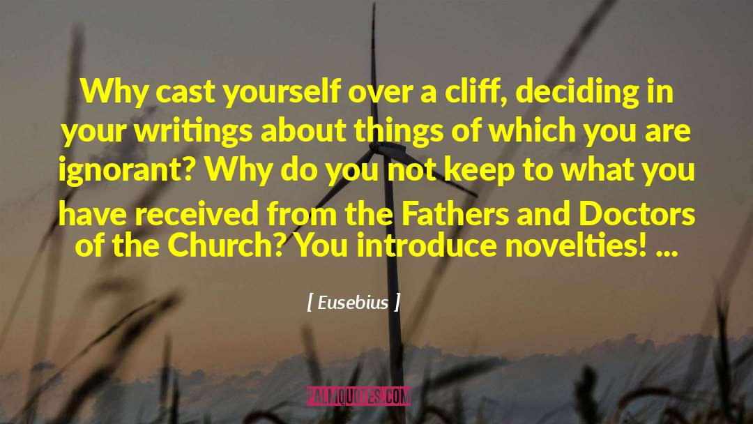 Cliffs quotes by Eusebius