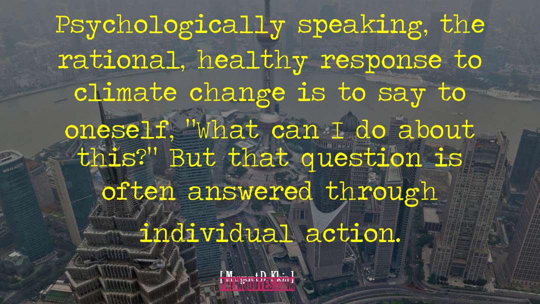 Climate Action quotes by Margaret D. Klein