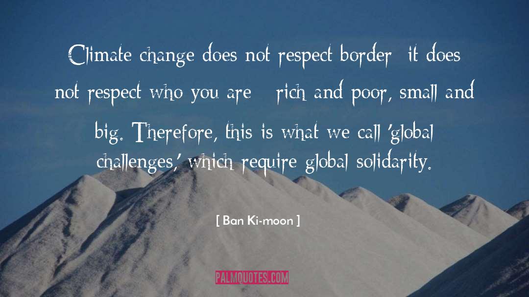 Climate Change And Global Warming quotes by Ban Ki-moon