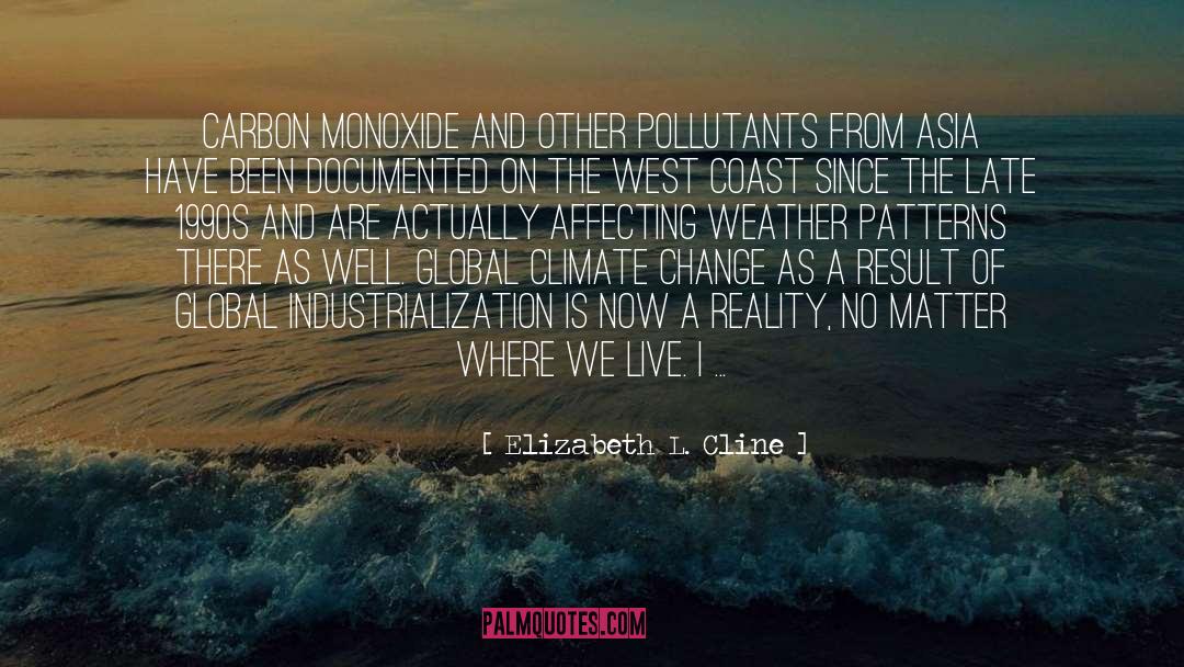 Climate Change And Global Warming quotes by Elizabeth L. Cline