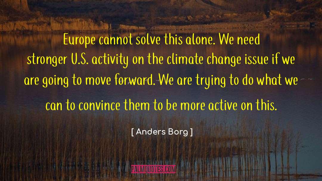 Climate Change Denial quotes by Anders Borg