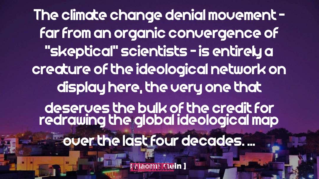 Climate Change Denial quotes by Naomi Klein