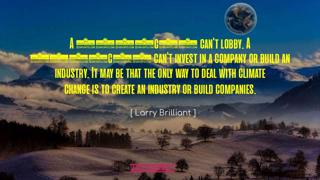 Climate Change Deniers quotes by Larry Brilliant