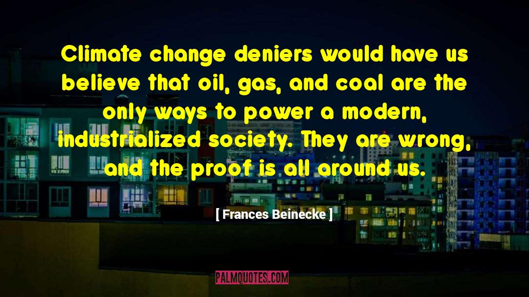 Climate Change Deniers quotes by Frances Beinecke