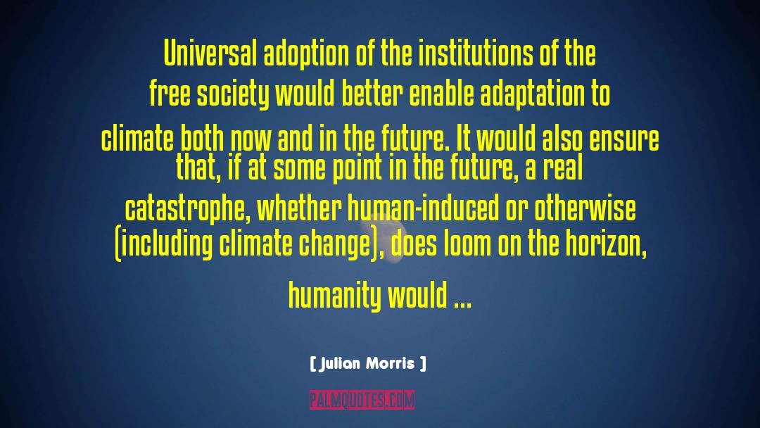 Climate Change Experts quotes by Julian Morris