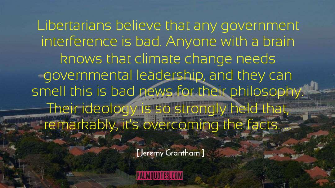 Climate Change Experts quotes by Jeremy Grantham