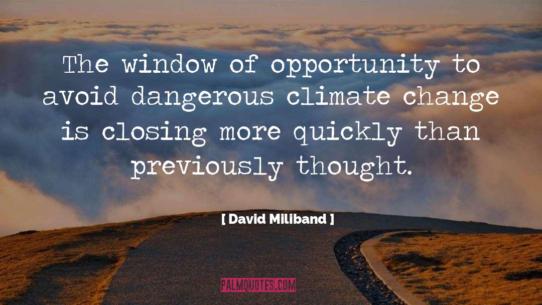 Climate Change quotes by David Miliband