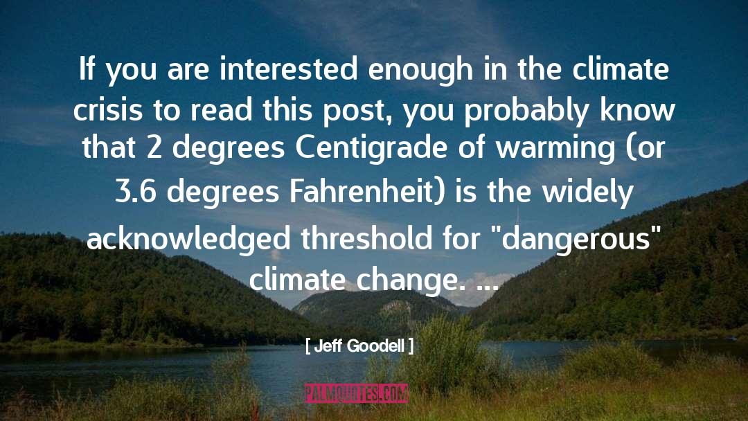 Climate Change quotes by Jeff Goodell