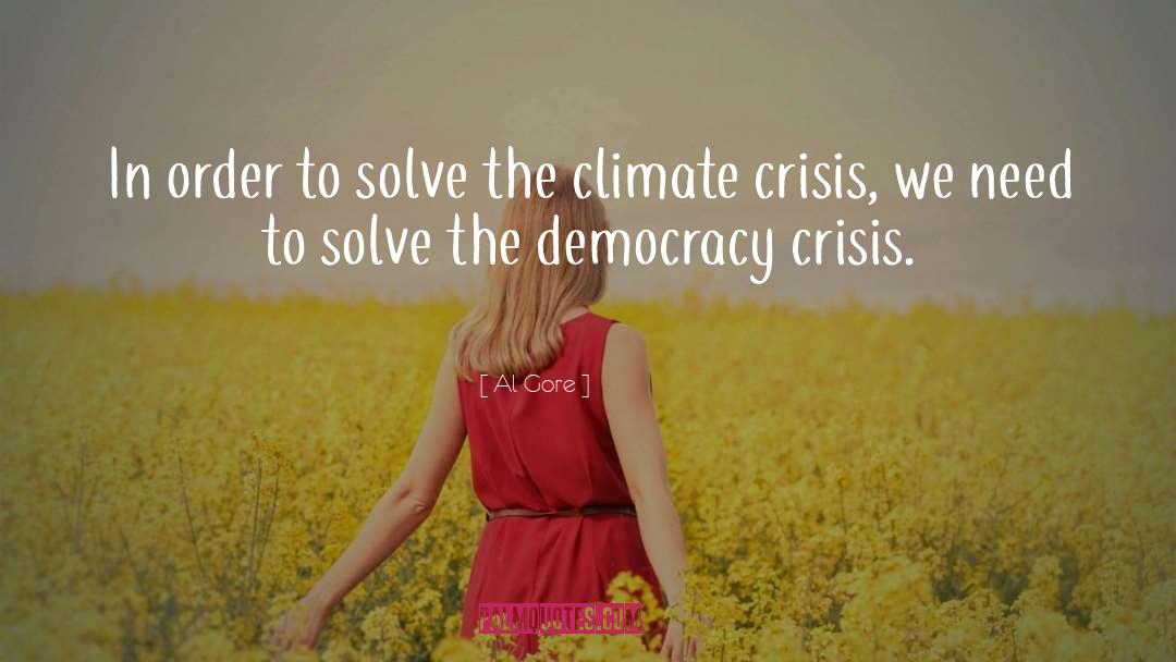 Climate Crisis quotes by Al Gore