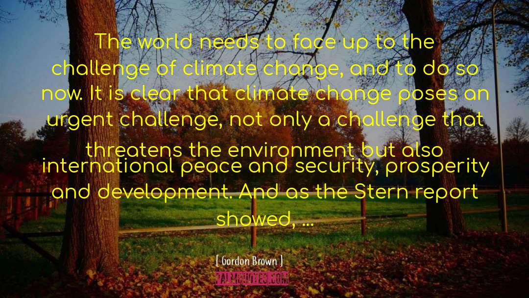 Climate Denial quotes by Gordon Brown