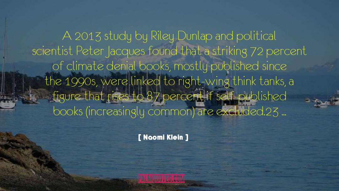 Climate Denial quotes by Naomi Klein