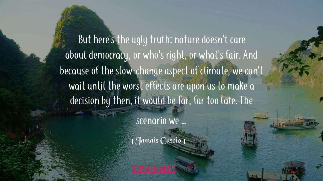 Climate quotes by Jamais Cascio