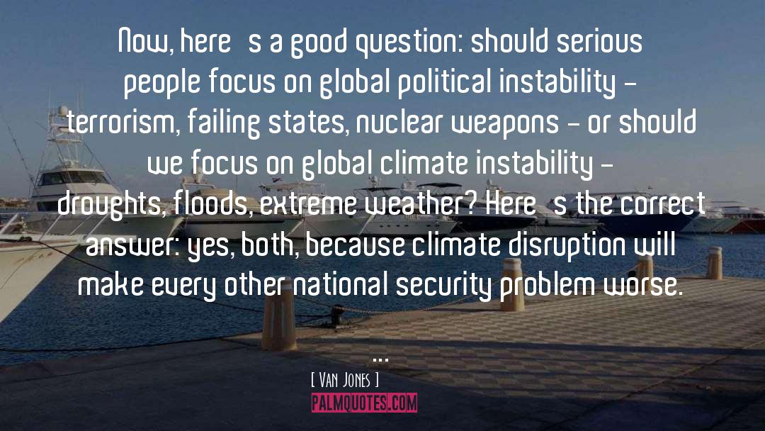 Climate Skepticism quotes by Van Jones