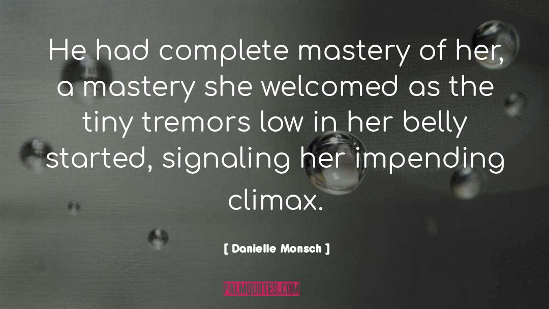 Climax quotes by Danielle Monsch