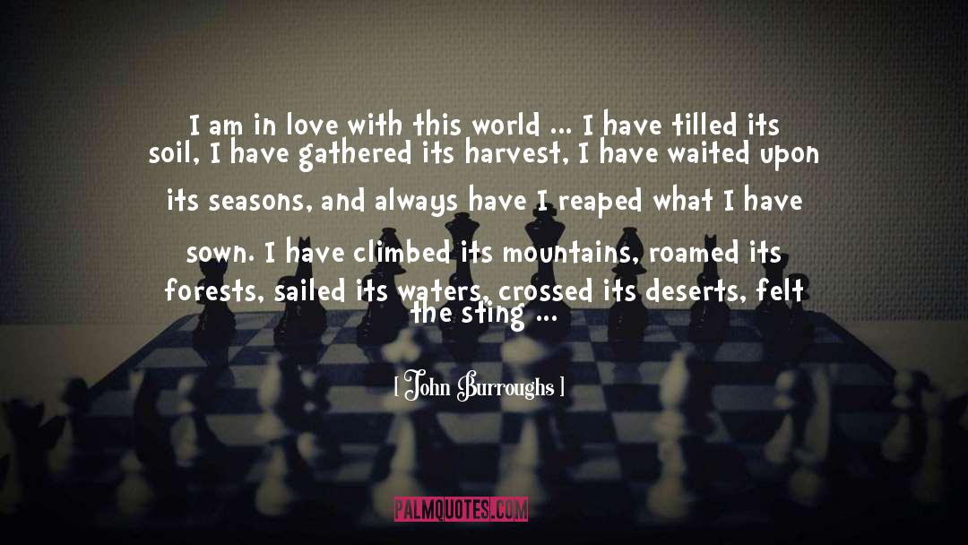 Climbed Aboard quotes by John Burroughs