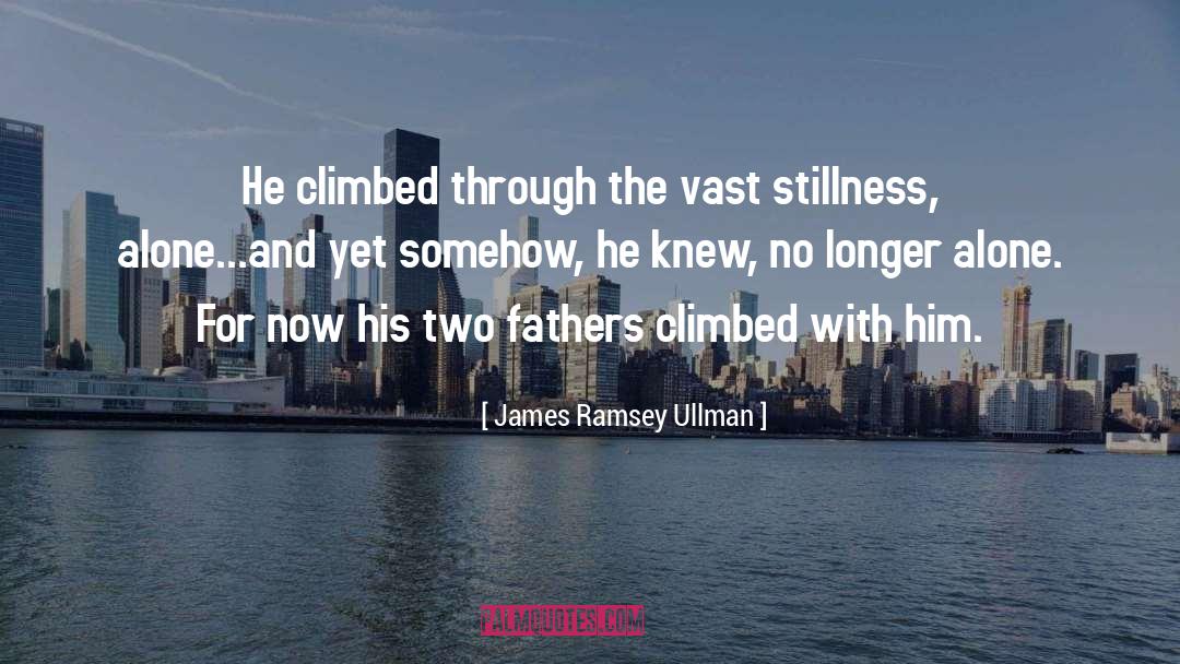 Climbed quotes by James Ramsey Ullman