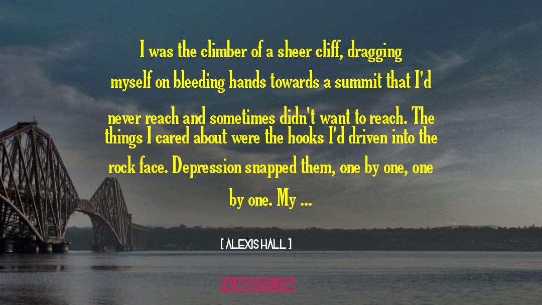 Climber quotes by Alexis Hall