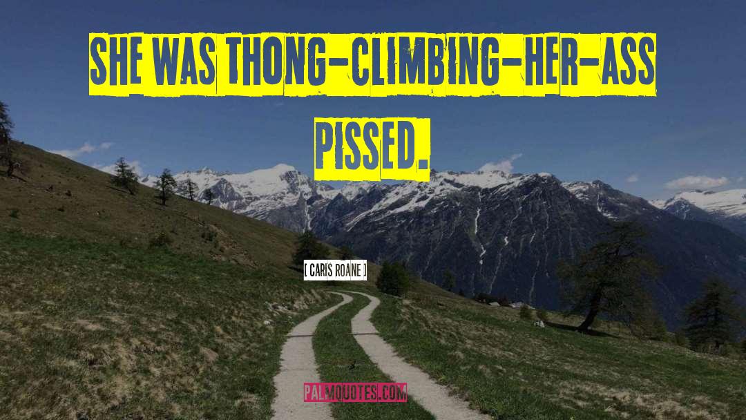 Climbing Moun quotes by Caris Roane
