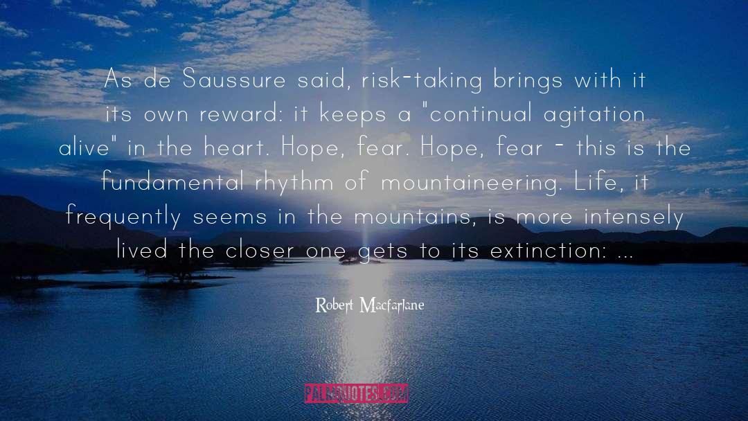 Climbing quotes by Robert Macfarlane