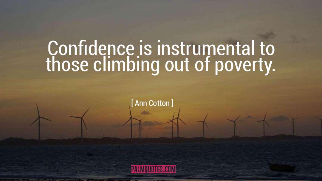 Climbing quotes by Ann Cotton