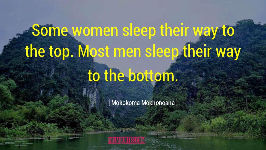 Climbing The Ladder quotes by Mokokoma Mokhonoana