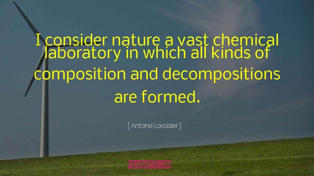Climene Composition quotes by Antoine Lavoisier