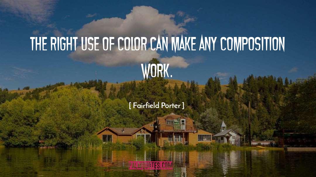 Climene Composition quotes by Fairfield Porter