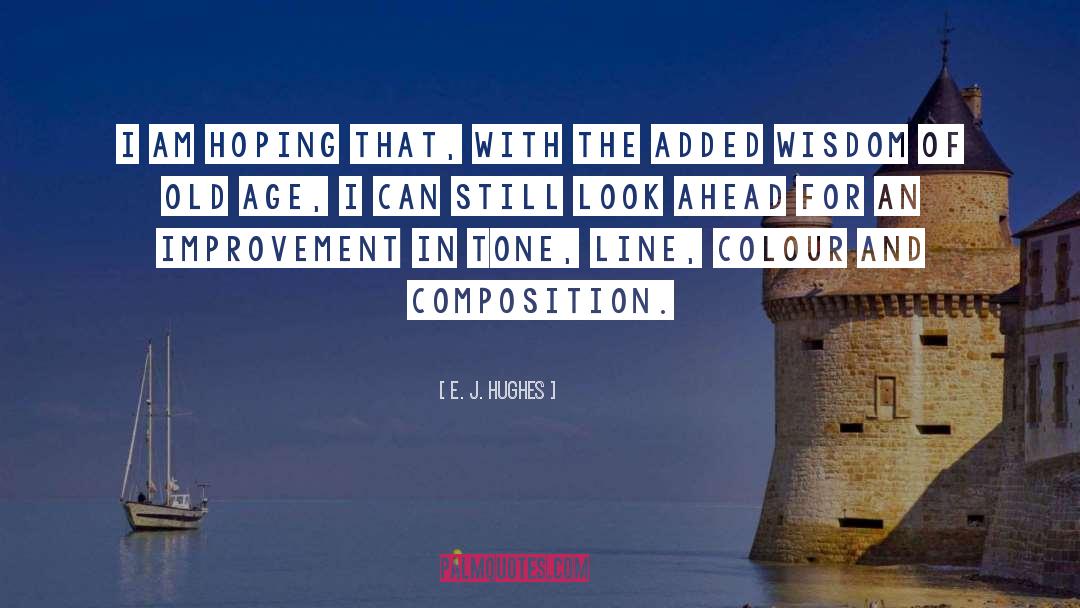 Climene Composition quotes by E. J. Hughes