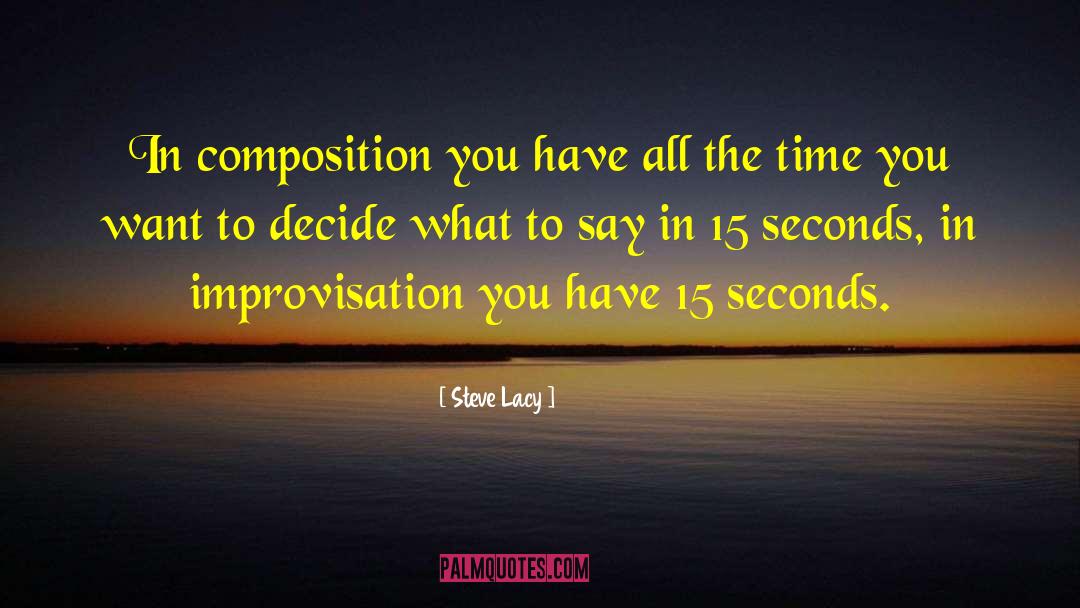 Climene Composition quotes by Steve Lacy