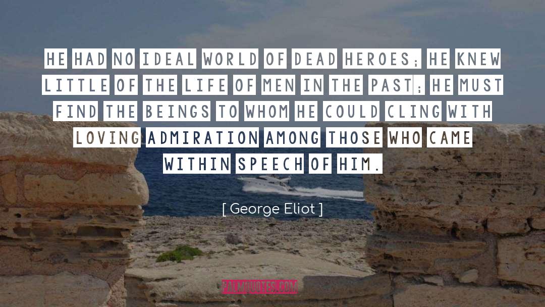 Cling quotes by George Eliot