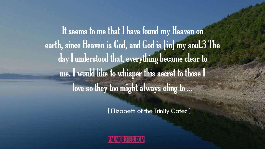Cling quotes by Elizabeth Of The Trinity Catez