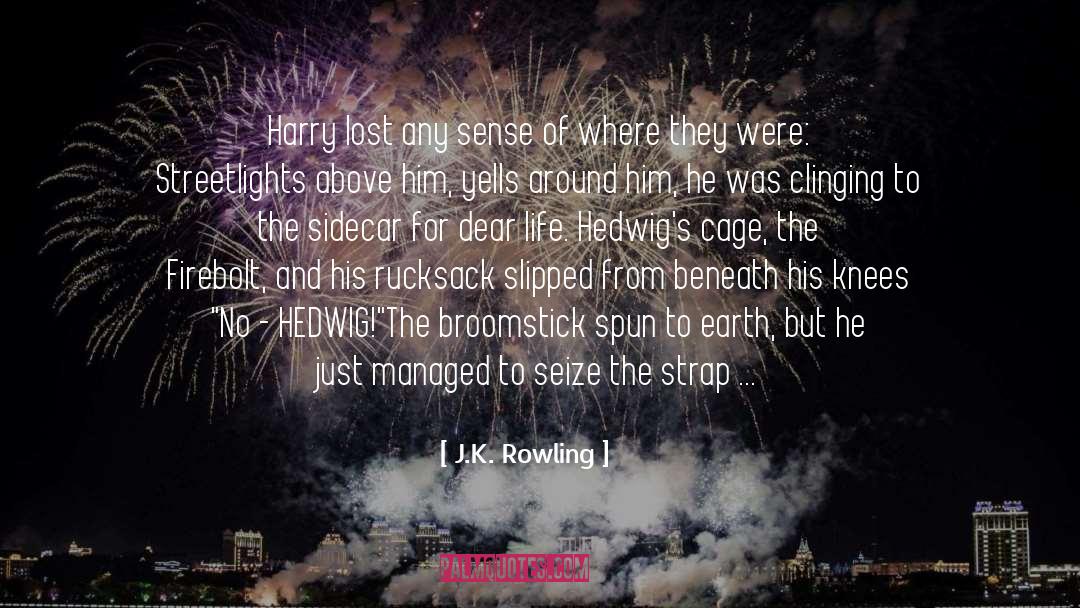 Clinging quotes by J.K. Rowling
